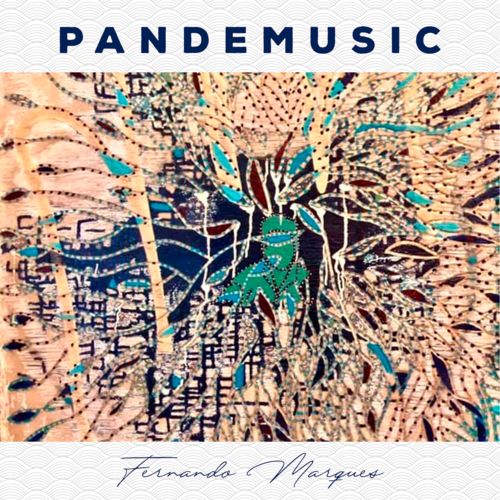 Capa do disco “Pandemusic”, de “Fernando Marques”